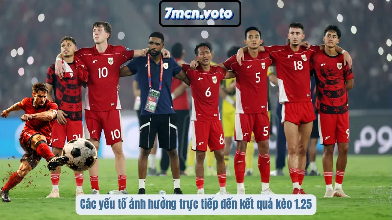Kèo 1 Trái 1 Trái Rưỡi & Cách Đọc Tỷ Lệ Không Lo Bị Ngợp 3 Các yếu tố ảnh hưởng trực tiếp đến kết quả kèo 1.25